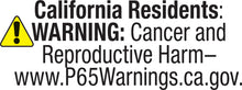 Load image into Gallery viewer, California Proposition 65 warning label for cancer and reproductive harm with website link for more information.