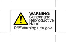 Load image into Gallery viewer, California Proposition 65 warning label for cancer and reproductive harm, visit P65Warnings.ca.gov for more information.