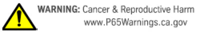 California Proposition 65 warning label for cancer and reproductive harm.