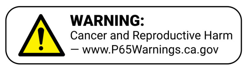 California Proposition 65 warning label for cancer and reproductive harm with website link for more information.