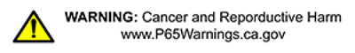 California Prop 65 warning label for cancer and reproductive harm, visit www.P65Warnings.ca.gov for more information.