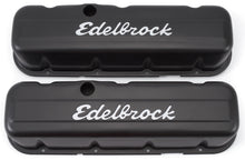 Load image into Gallery viewer, Edelbrock Valve Cover Signature Series Chevrolet 1965 and Later 396-502 V8 Tall Black - DTX Performance